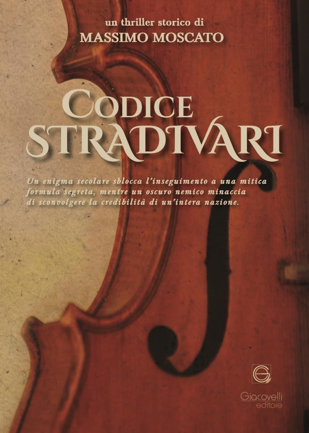 Libri Moscato Massimo - Codice Stradivari. Le Avventure Di Jacques Damato