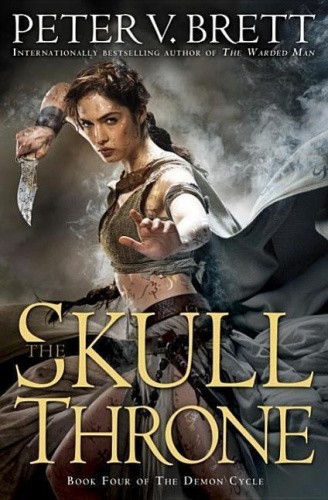 The Skull Throne: Book Four of the Demon Cycle (Demon Cycle) by Brett, Peter V.