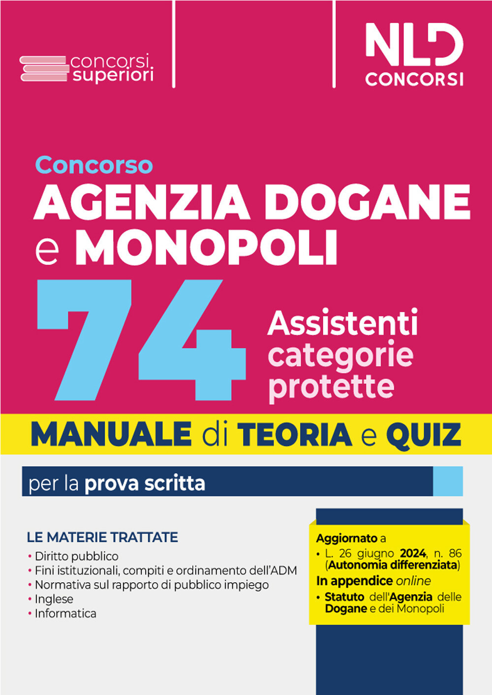 Concorso agenzia dogane 74 assistenti (riservato disabili) 2024 - AA.VV.