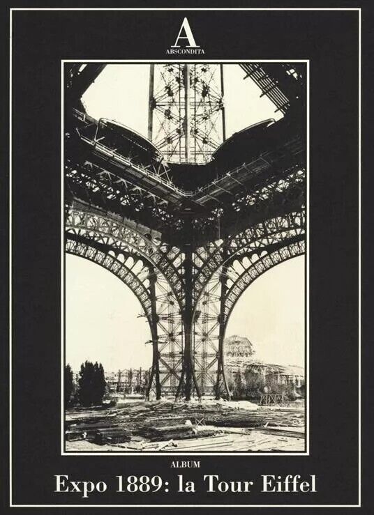 Expo 1889: la Tour Eiffel - Abscondita