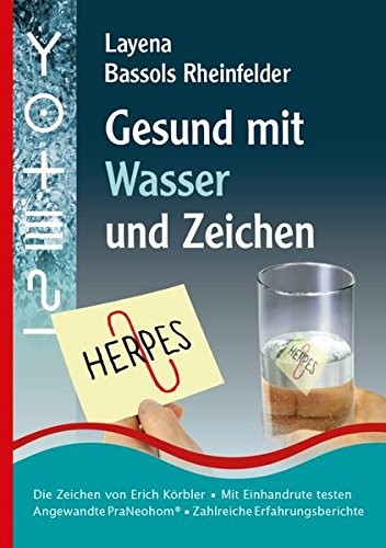 Layena Bassols  Gesund mit Wasser und Zeichen: Die Zeichen vo (Copertina rigida)