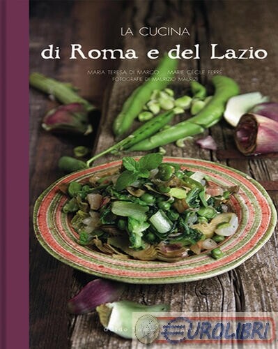 9788867533220 DI MARCO CUCINA DI ROMA E DEL LAZIO GUIDO TOMMASI EDITORE
