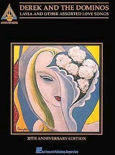 Derek And The Dominos: Layla And Other Assorted Love Songs: 20th Anniversary