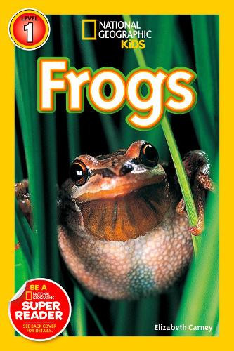Elizabeth Carney National Geographic Kids Readers: Frogs (Tascabile)