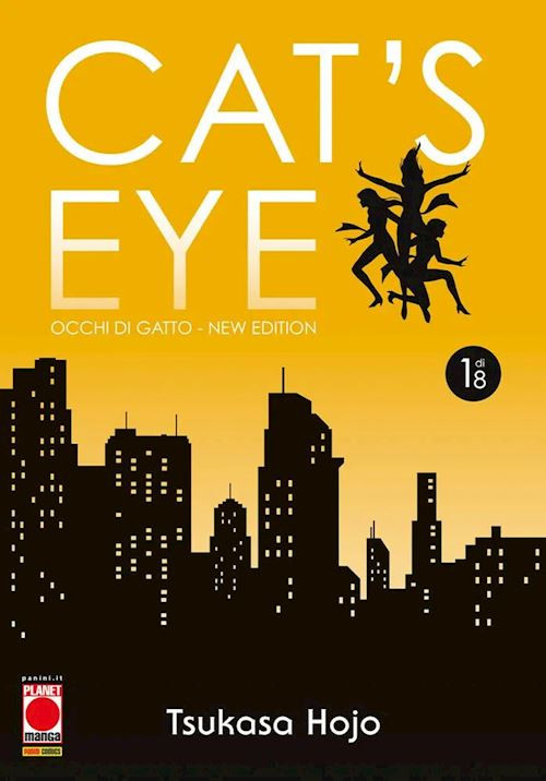 CAT'S EYE. OCCHI DI GATTO. NEW EDITION. VOL. 1  - HOJO TSUKASA - Panini Comics