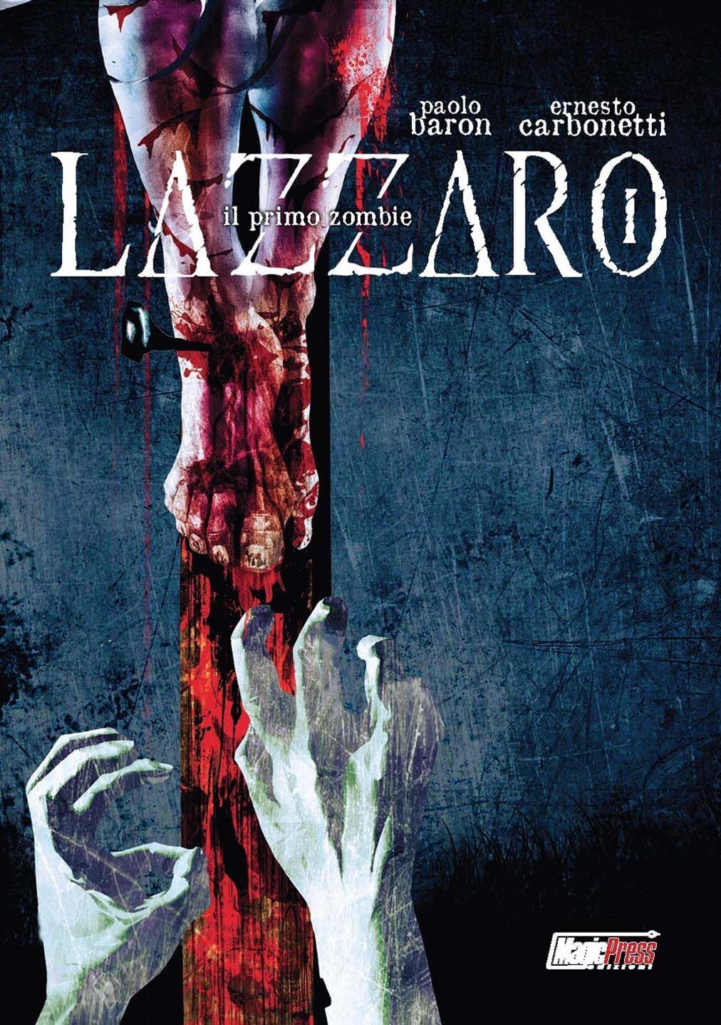 Libri Paolo Baron / Ernesto Carbonetti - Lazzaro. Il Primo Zombie