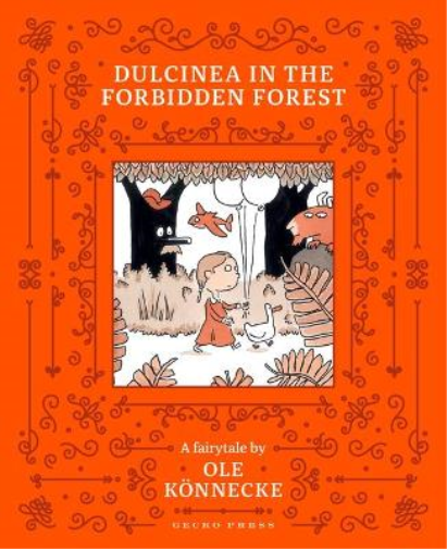 Ole Koennecke Dulcinea in the Forbidden Forest (Copertina rigida)
