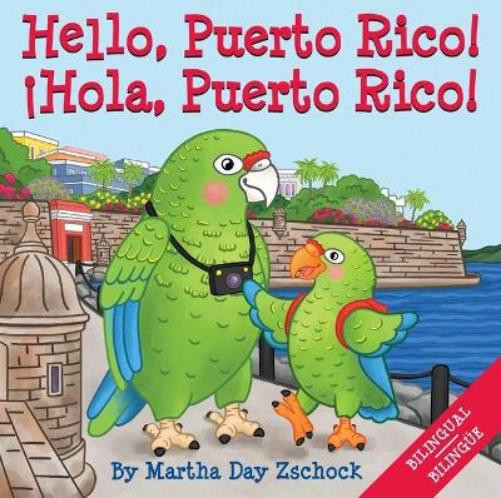 Martha Zschock Hello, Puerto Rico! (Libro di cartone) Hello