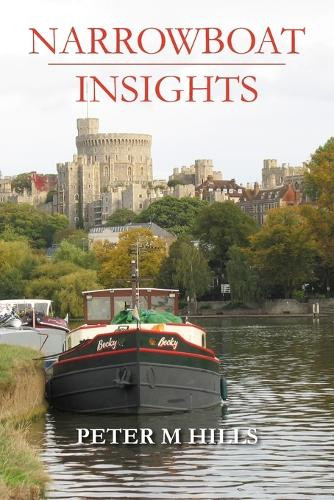 Peter M Hills Narrowboat Insights (Tascabile)