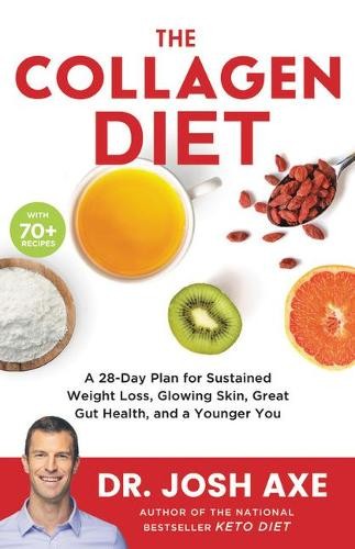 Josh Axe The Collagen Diet (Copertina rigida)
