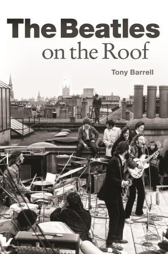 Tony Barrell The Beatles on the Roof (Tascabile)