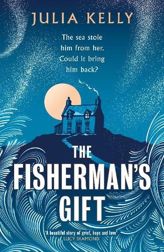 The Fisherman's Gift by Julia Kelly