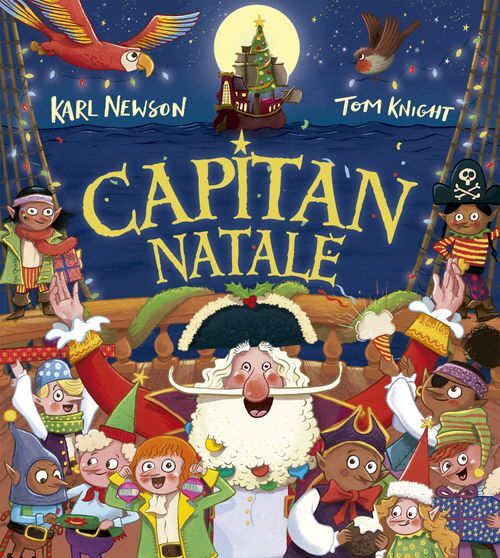 Libri Karl Newson - Capitan Natale. Ediz. A Colori