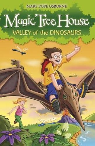 Mary Pope Osborne Magic Tree House 1: Valley of the Dinosaurs (Tascabile)