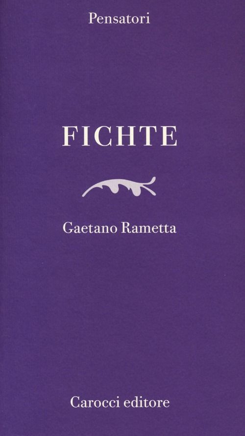 Libri Gaetano Rametta - Fichte