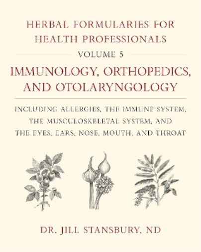 Jill Stansbury Herbal Formularies for Health Professionals, V (Copertina rigida)
