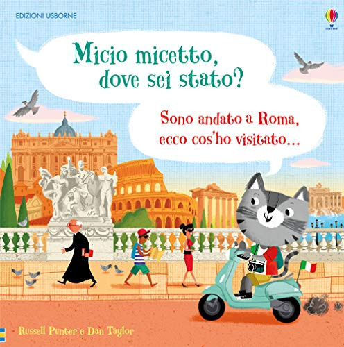 9781474952439 Micio micetto, dove sei stato? Roma. Ediz. a colori - Russell Punt