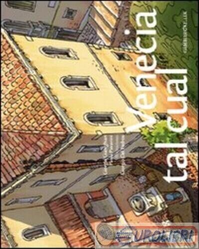 9788896224298 GIANIGHIAN GIORGIO VENECIA TAL CUAL GAMBIER KELLER