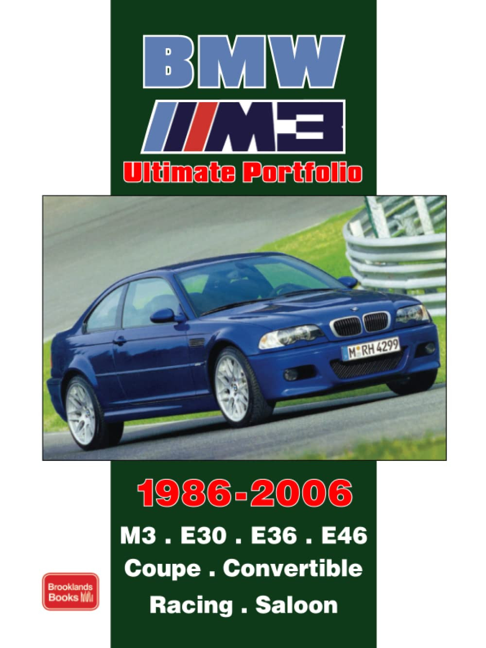 9781855207509 BMW M3 1986-2006 Ultimate Portfolio: Road Test Boo...acing. Saloon