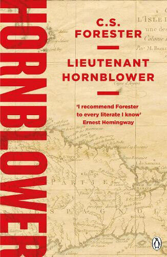Lieutenant Hornblower (Horatio Hornblower Tale of the Sea A) by C.S. Forester