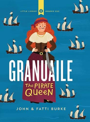 John Burke Kathi Burke Granuaile (Copertina rigida)