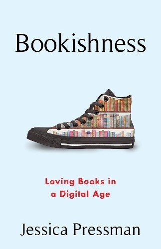 Jessica Pressman Bookishness (Tascabile) Literature Now