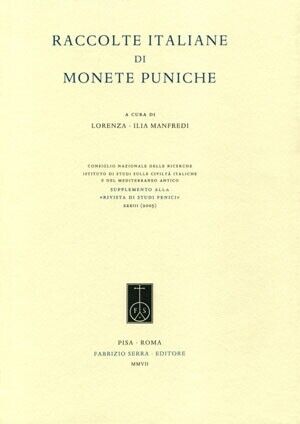 Raccolte Italiane di Monete Puniche - [Fabrizio Serra Editore]