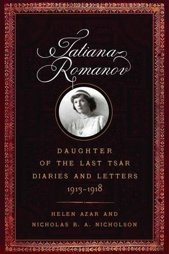 Nicholas B. A. Nicholson H Tatiana Romanov, Daughter of the  (Copertina rigida)