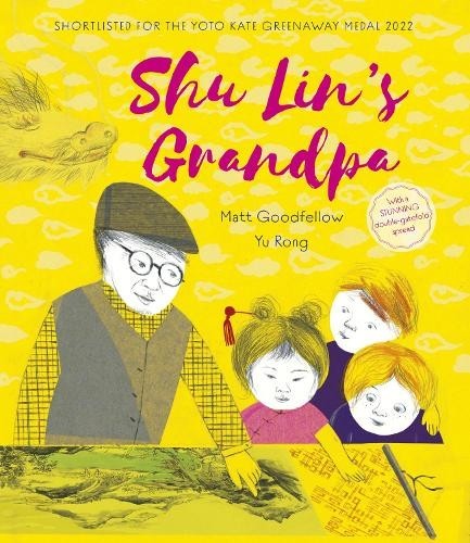 Matt Goodfellow Shu Lin's Grandpa (Tascabile)