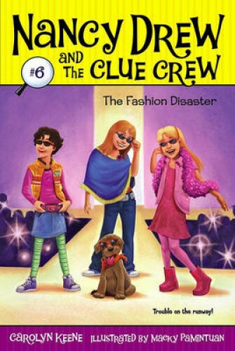 The Fashion Disaster (Nancy Drew and the Clue Crew) by Carolyn Keene