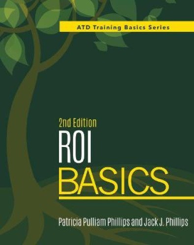 ROI Basics (ATD Training Basics Series) by Phillips, Patricia Pulliam