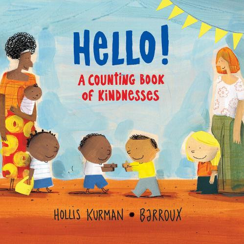Hollis Kurman Barroux Hello! (Tascabile)