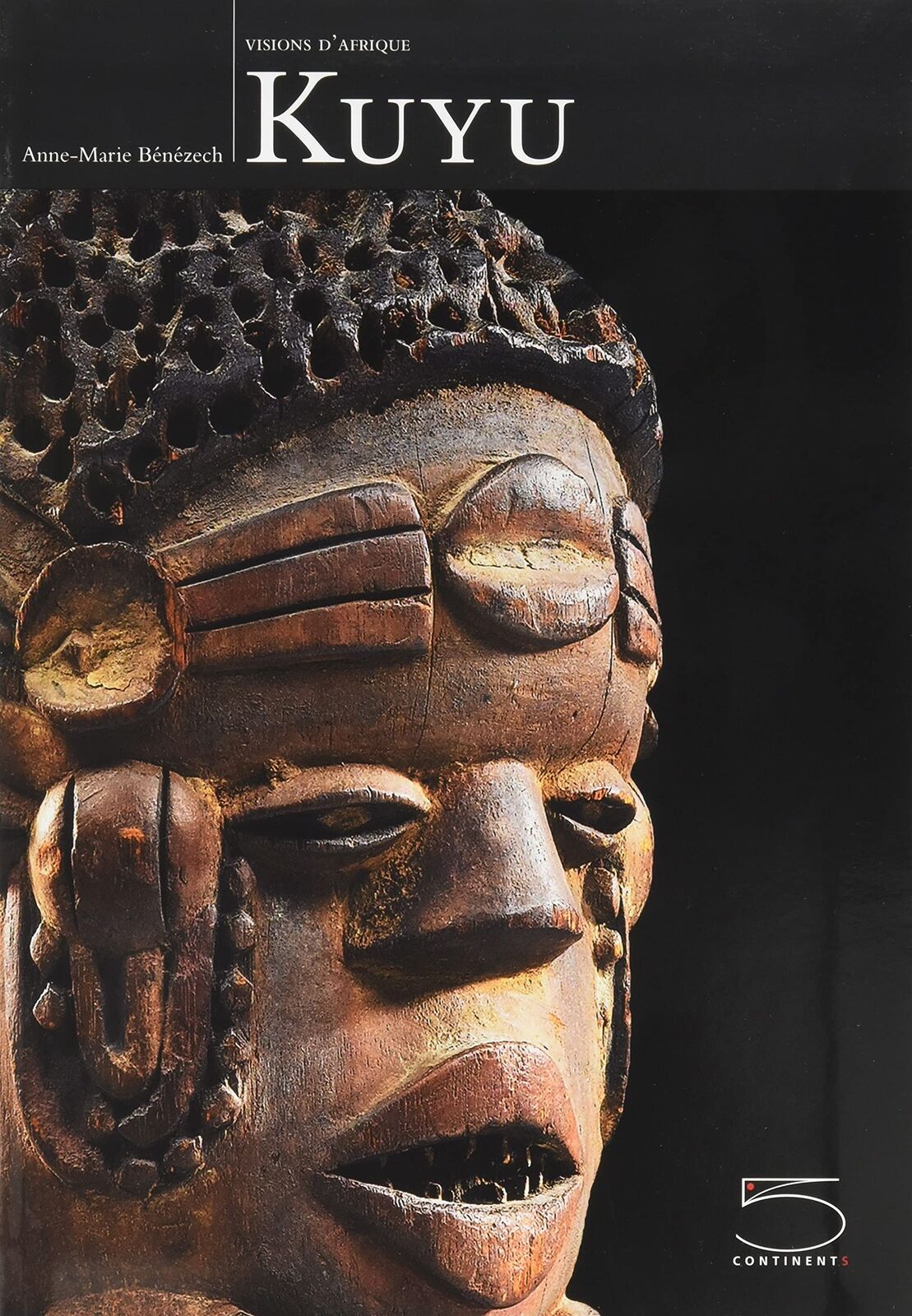 9788874399147 Kuyu. Visions d'Afrique. Ediz. illustrata - Anne-Marie Benezech