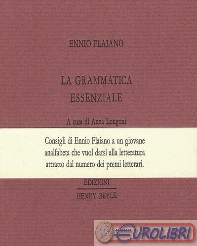 9788899234980 FLAIANO  GRAMMATICA ESSENZIALE (LA) HENRY BEYLE