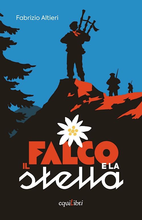 IL FALCO E LA STELLA  - ALTIERI FABRIZIO - Equilibri Editrice