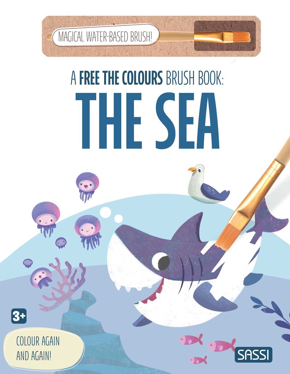 Libri Sea. A Free The Colours Brush Book. Ediz. Illustrata. Con Magical Water-Ba