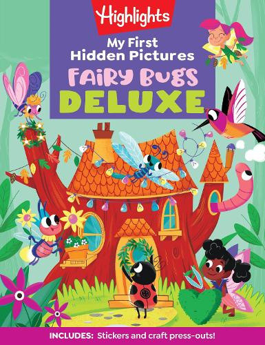 My First Hidden Pictures Fairy Bugs Deluxe (HL Hidden Pictures®) by Highlights