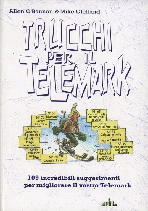 Libri O'Bannon Allen / Clelland Mike - Trucchi Per Il Telemark. 109 Incredibili