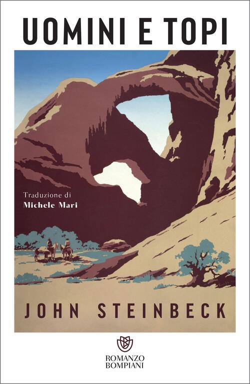 Uomini E Topi John Steinbeck Bompiani 2025