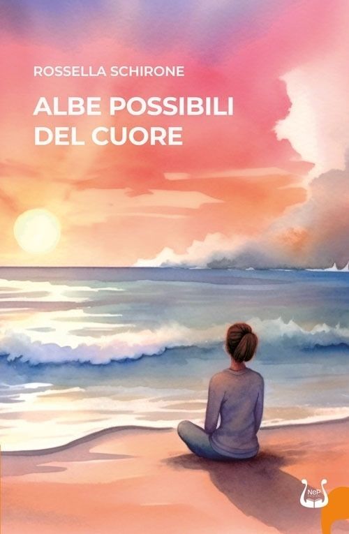 Libri Schirone Rossella - Albe Possibili Del Cuore. Nuova Ediz.