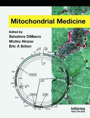 Mitochondrial Medicine by DiMauro, Salvatore