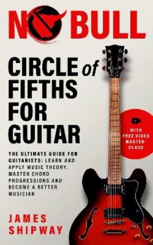 James Shipway Circle of Fifths for Guitar (Tascabile)