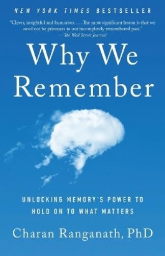 Charan Ranganath Mark Deakins Faber & Faber Why We Remember (Tascabile)