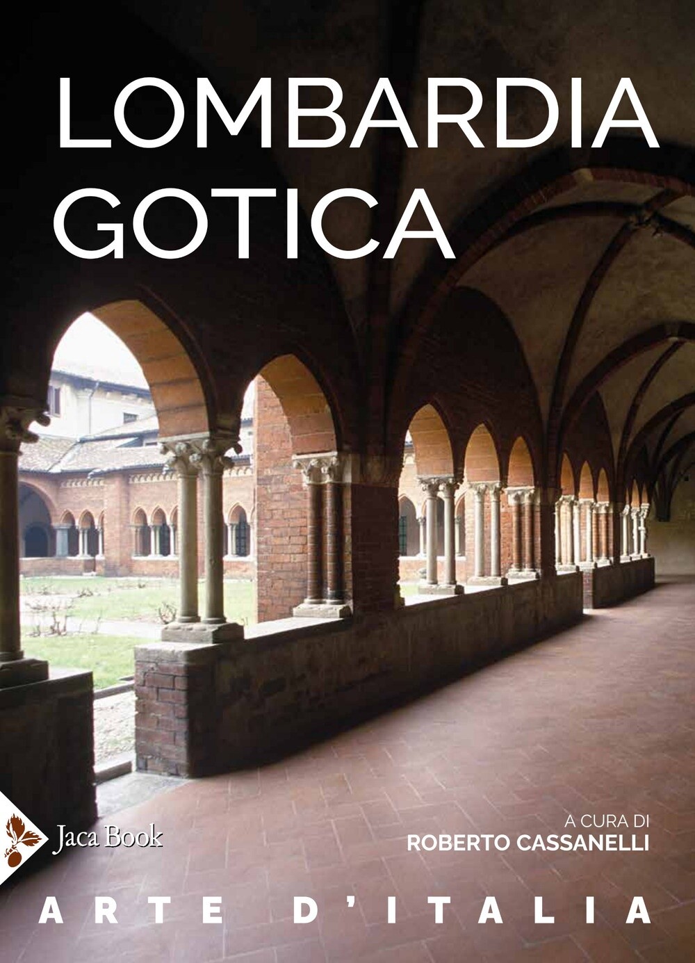 Lombardia gotica - [Jaca Book]