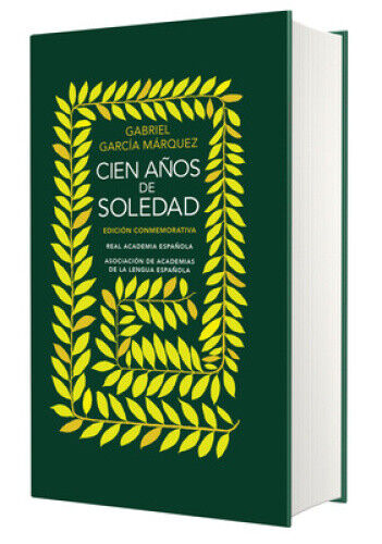 Cien años de soledad (Edición conmemorativa de la RAE y la ASALE) / One