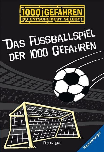 Fabian Lenk Rol Das Fußballspiel der 1000 Gefahren: 1000 Gefahren. D (Tascabile)