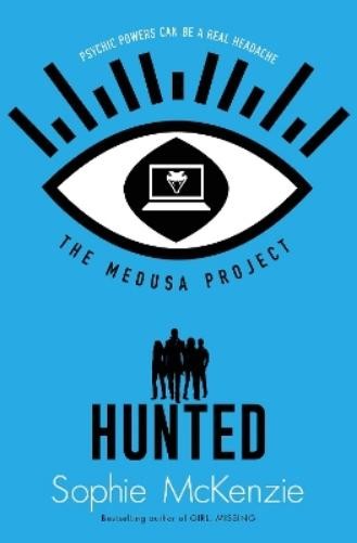 Sophie McKenzie The Medusa Project: Hunted (Tascabile) MEDUSA PROJECT
