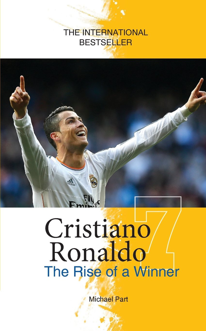 9781938591556 Cristiano Ronaldo: The Rise of a Winner - Michael Part