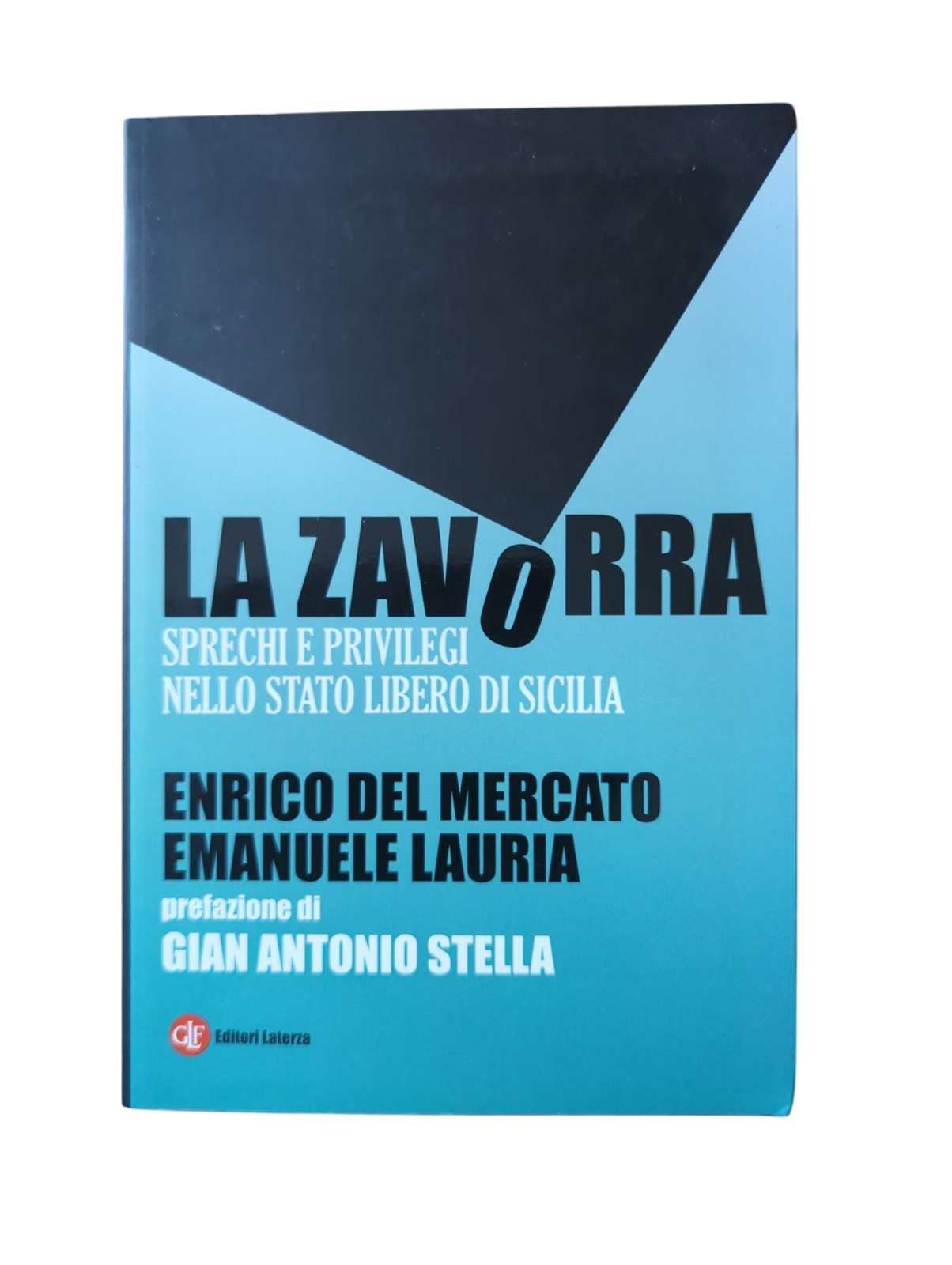 Enrico Del Mercato, Emanuele Lauria - La Zavorra - 2010