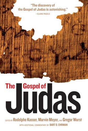 The Gospel of Judas: From Codex Tchacos by Rodolphe Kasser